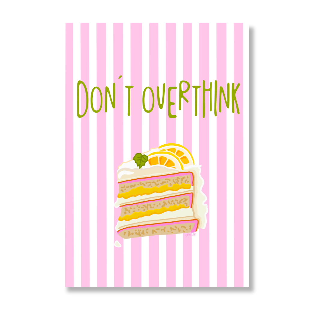 "Don't Overthink" Poster
