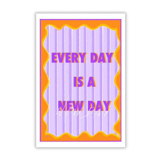 "Every day is a new day"